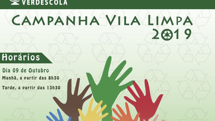 Participe Da Campanha Vila Limpa 2019 - ICC e Verdescola