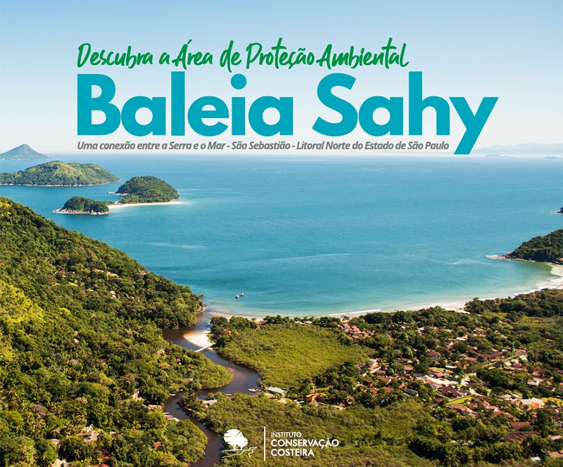 Descubra a Área de Proteção Ambiental Baleia Sahy - Uma conexão entre a Serra e o Mar - São Sebastião - Litoral Norte do Estado de São Paulo