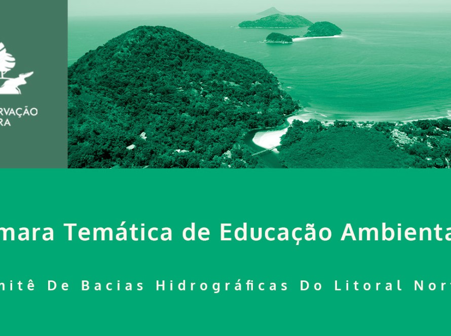 Fórum Estadual Educação Ambiental - CTEA CBH-LN